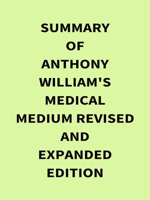 cover image of Summary of Anthony William's Medical Medium Revised and Expanded Edition